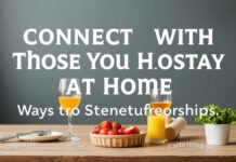 Evde Barındırdıklarınızla İletişim Kurun: İlişkileri Geliştirme Yolları Connect with Those You Host at Home: Ways to Strengthen Relationships