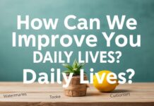 Günlük Hayatımızı Nasıl İyileştirebiliriz? How Can We Improve Our Daily Lives?