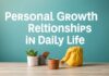 Günlük Yaşamda Kişisel Gelişim ve İlişkiler Personal Growth and Relationships in Daily Life