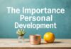 Günlük Yaşamda Kişisel Gelişimin Önemi The Importance of Personal Development in Daily Life